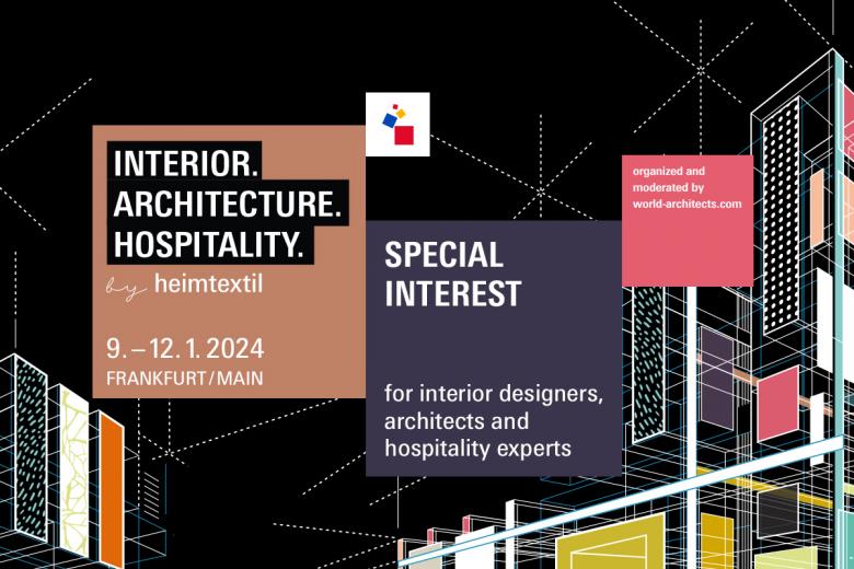 Heimtextil 2024 – Interior. Architecture. Hospitality. – 09.-12. January, Frankfurt am Main
